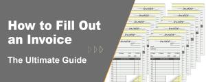 How To Fill Out An Invoice (a Comprehensive Guide)