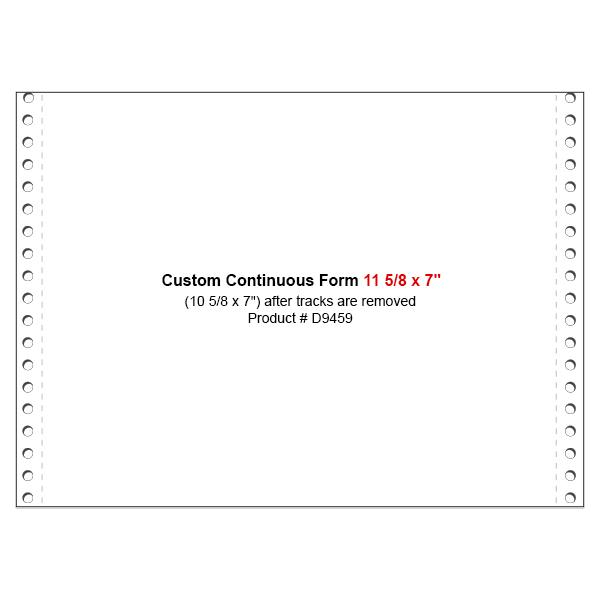 Custom Continuous Form 11 5/8 X 7