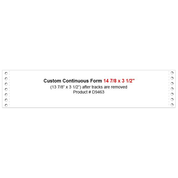 Custom Continuous Form 14 7/8 X 3 1/2"