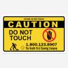 Do Not Touch Sticker - Custom Printed